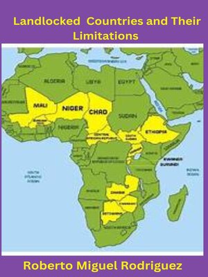 cover image of Landlocked Countries and Their Limitations